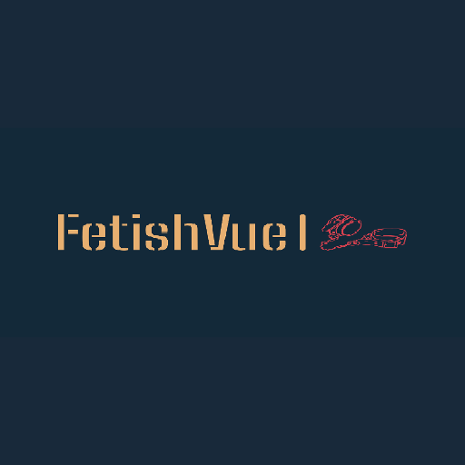 FetishVue